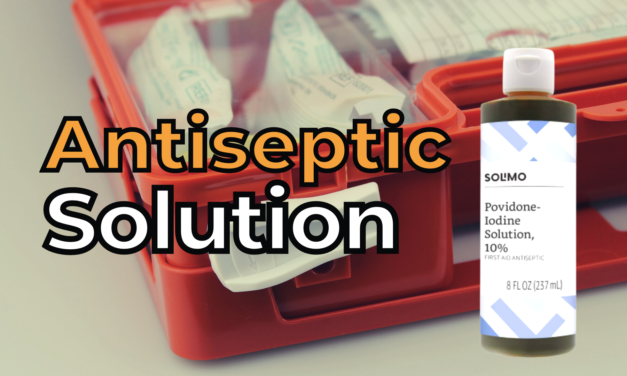 Reviewing of Top Selling Antiseptic Solution