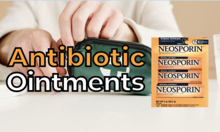 Top 5 Best Antibiotic Ointments as First Aid